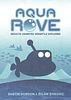 Aqua ROVE: Results-Oriented Versatile Explorer