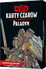Dungeons & Dragons: Karty czarów - Paladyn