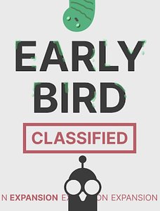 Early Bird: Classified