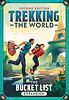 Trekking the World: The Bucket List Expansion