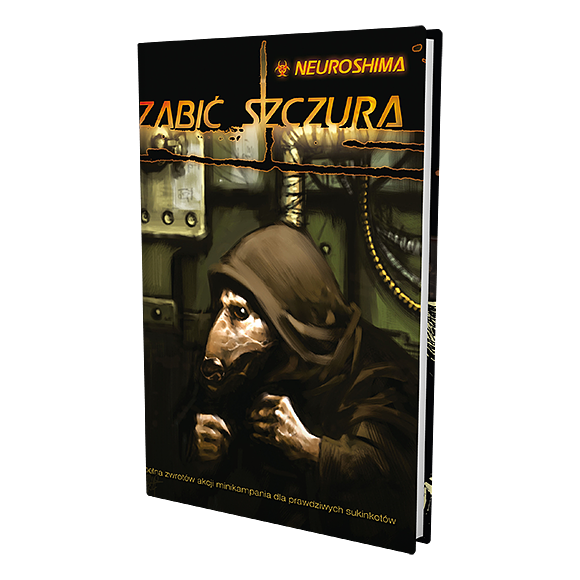Neuroshima: Zabić szczura (RPG. 06)