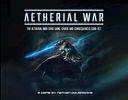 The Aetherial War Card Game: Chaos and Consequences Core Set