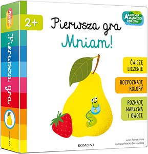 Pierwsza Gra: Mniam