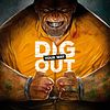 Dig Your Way Out