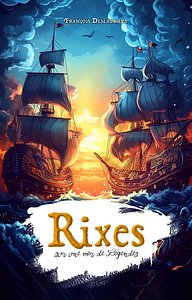 Rixes sur une mer de légendes