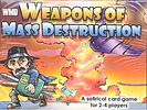 Weapons of Mass Destruction
