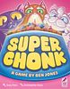 Super Chonk
