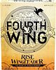 Fourth Wing: Rise of the Wingleader