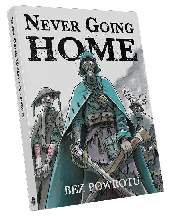 Never Going Home: Bez powrotu