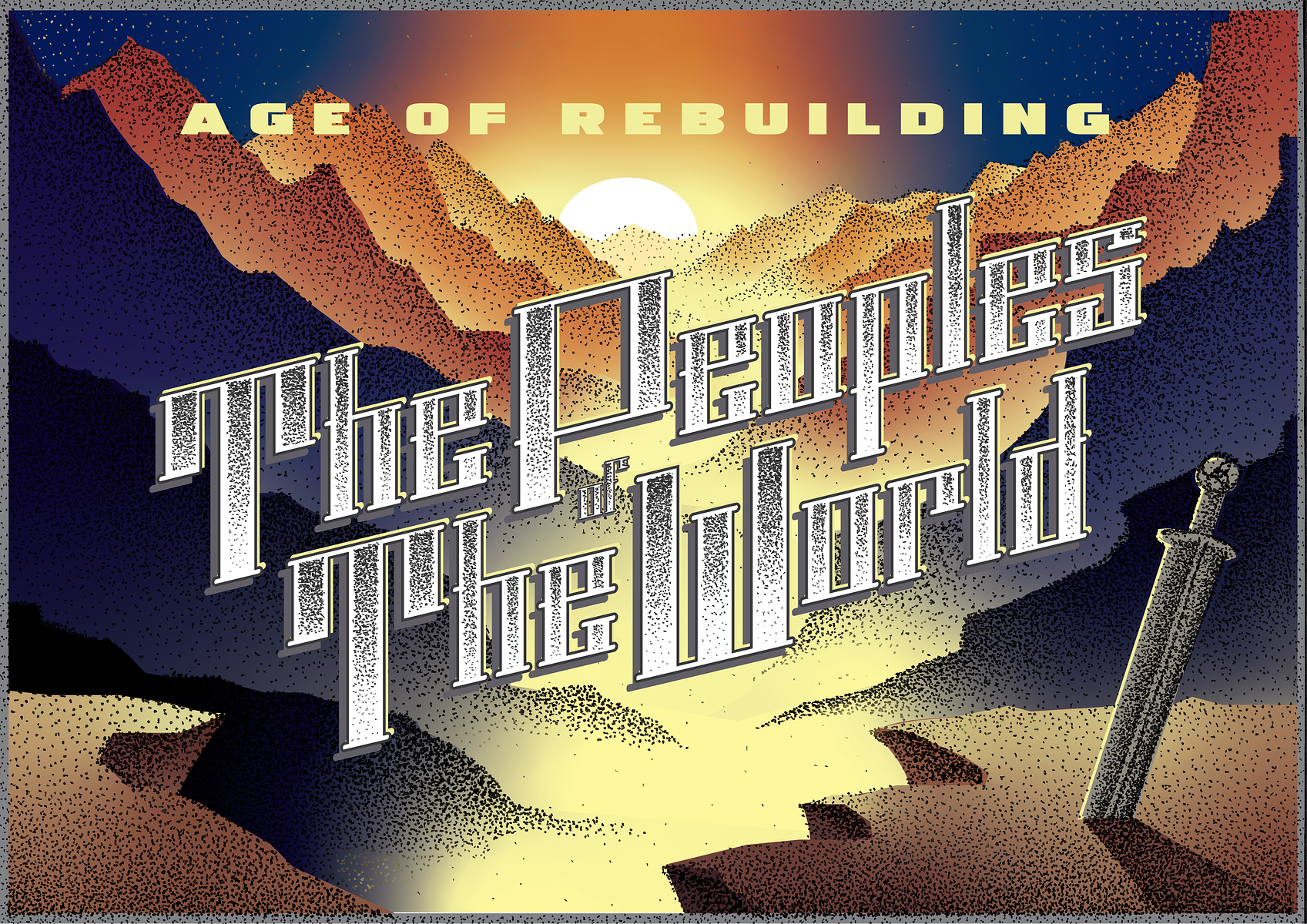 The Peoples of The World: Age of Rebuilding