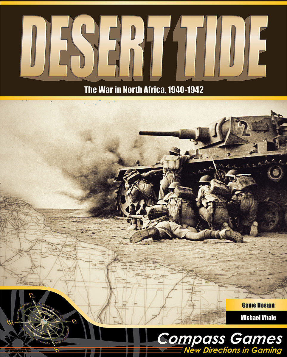 Desert Tide: The War in North Africa, 1940-1942