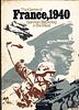 The Game of France, 1940: German Blitzkrieg in the West