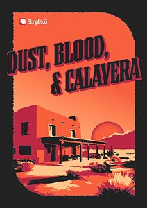 Dust, Blood and Calavera