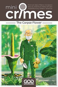 Mini Crimes: The Corpse Flower