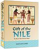 Gift of the Nile: The Rise and Fall of Ancient Egypt