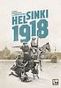 Helsinki 1918: German Intervention in the Finnish Civil War