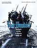 The Hunted: Twilight of the U-Boats, 1943-45