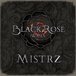 Black Rose Wars: Mistrz