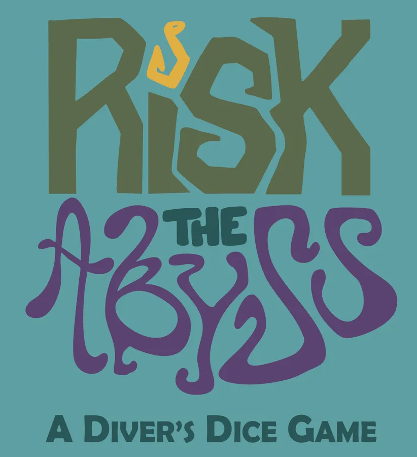 Risk the Abyss