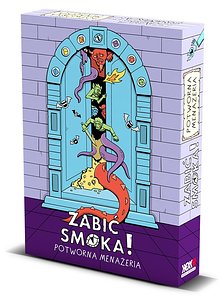 Zabić smoka! Potworna menażeria