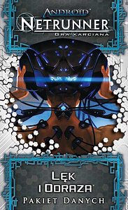Android: Netrunner - Lęk i odraza (Cykl Odbioru)