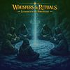 Whispers and Rituals