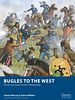 Bugles to the West: North American Frontier Wargaming