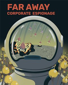 Far Away: Corporate Espionage