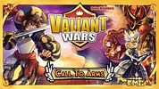Valiant Wars: Call to Arms