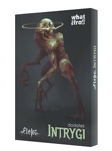 Elekt: Intrygi