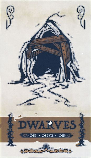 Dwarves: Dig, Delve, Die