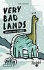 Very Bad Lands: Brachio