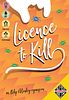 Itchy Monkey: Licence to Kill