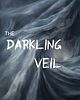 The Darkling Veil