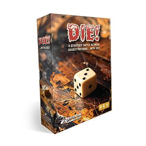 DIE!