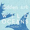 Hidden Ark: Wild Oceans