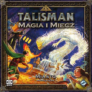 Talisman: Magia i Miecz - Miasto