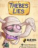 Thebes Lies