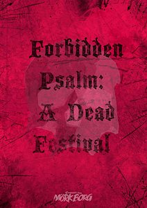  Forbidden Psalm: A Dead Festival