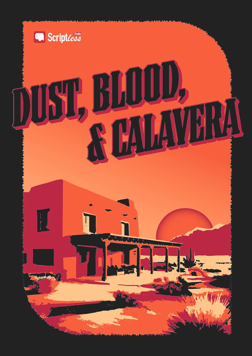 Dust, Blood and Calavera
