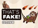 That's Fake!