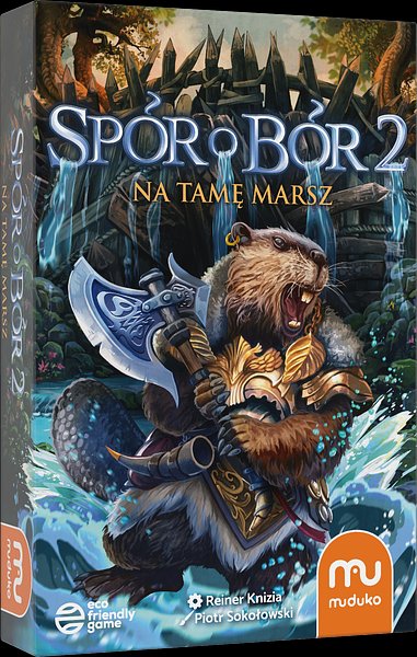 Spór o bór 2: Na tamę marsz