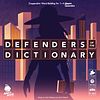 Defenders of the Dictionary