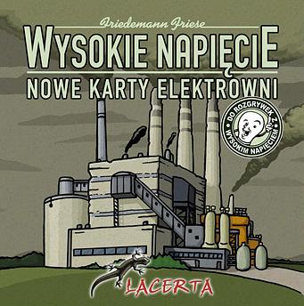 Wysokie Napięcie: Nowe karty elektrowni