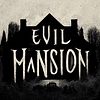 Evil Mansion