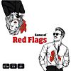 Game of Red Flags