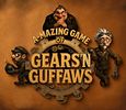 A-Mazing Game of Gears 'N Guffaws