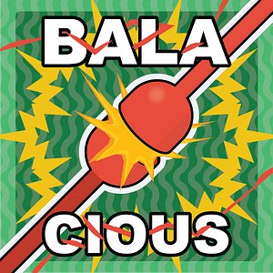 Balacious