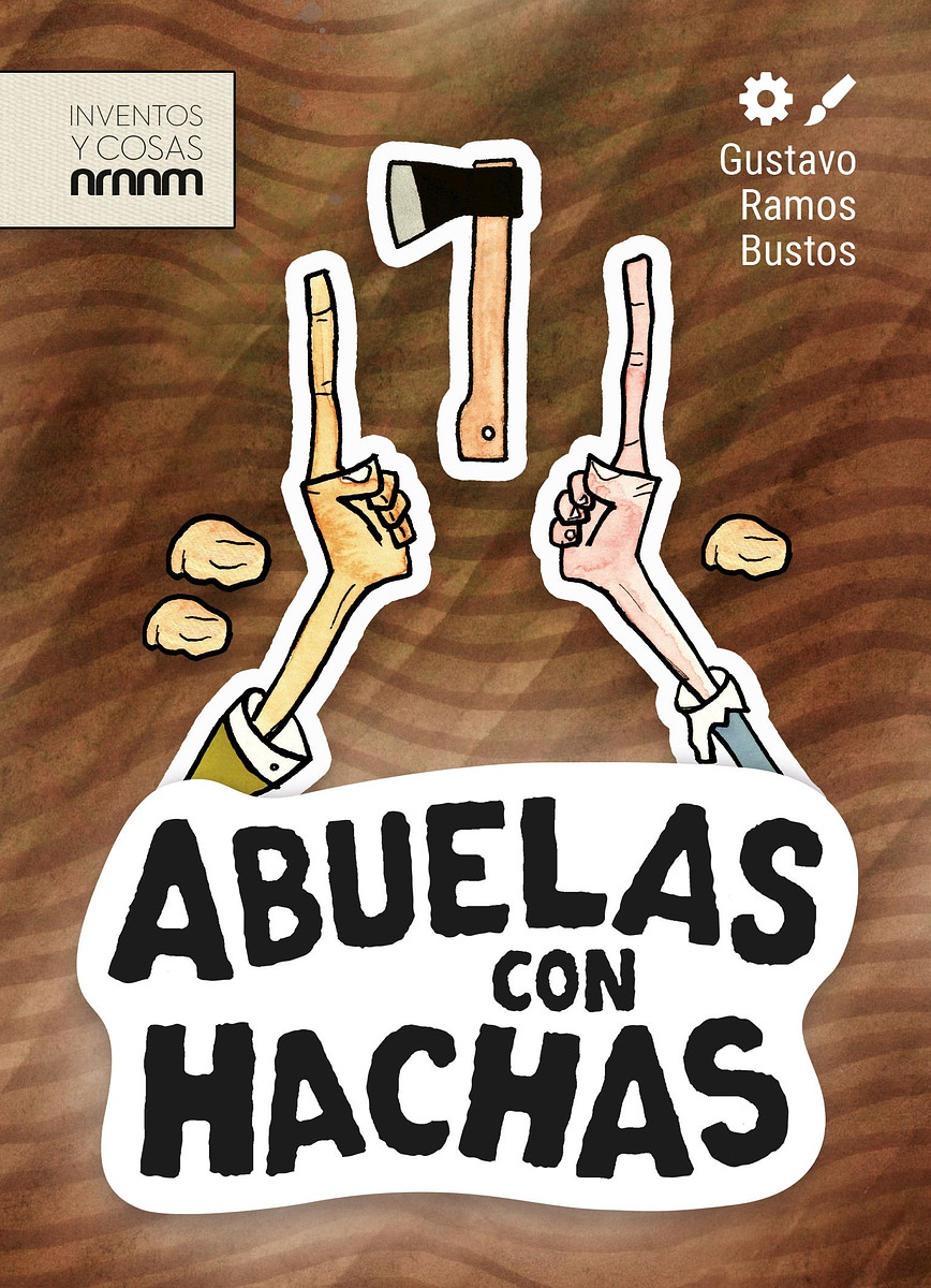 Abuelas con hachas
