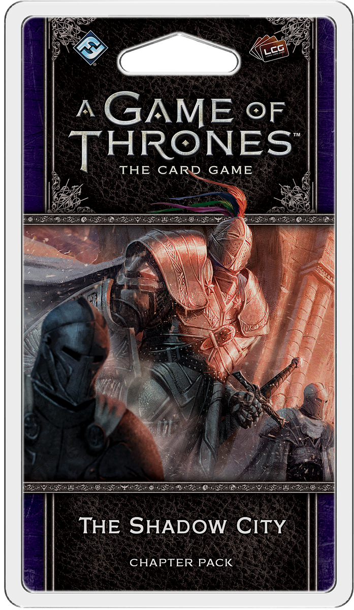 A Game of Thrones LCG - The Shadow City